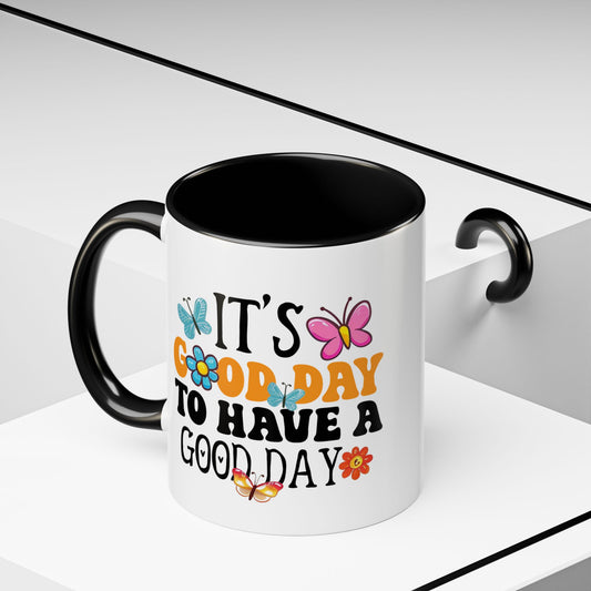 Mug - Good Day to Have a Good Day Accent Coffee Mug (11, 15oz)