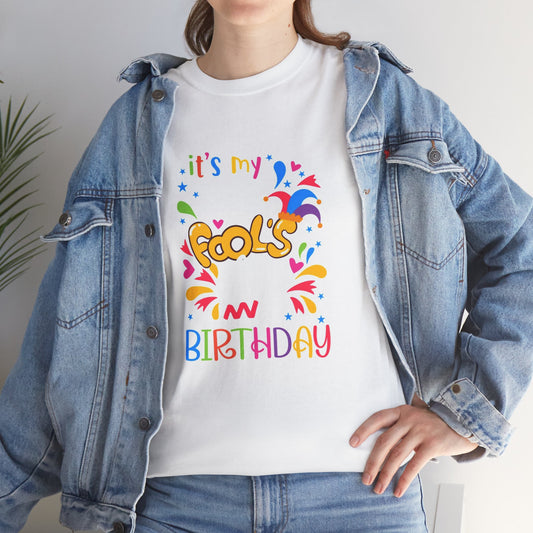 Birthday Fools Tee