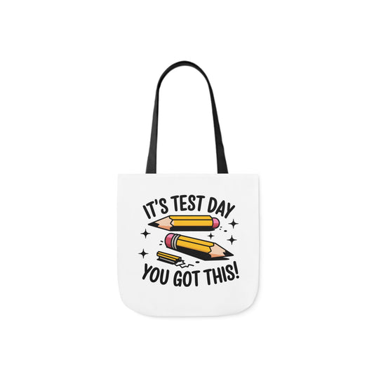 Canvas Tote Bag - Test Day Motivation