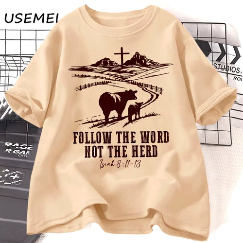 Jesus T-Shirts: "Follow the Word, Not the Herd" - Isaiah 8:11-13 Christian Western Cowboy Print Casual Wear