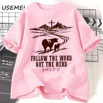 Jesus T-Shirts: "Follow the Word, Not the Herd" - Isaiah 8:11-13 Christian Western Cowboy Print Casual Wear